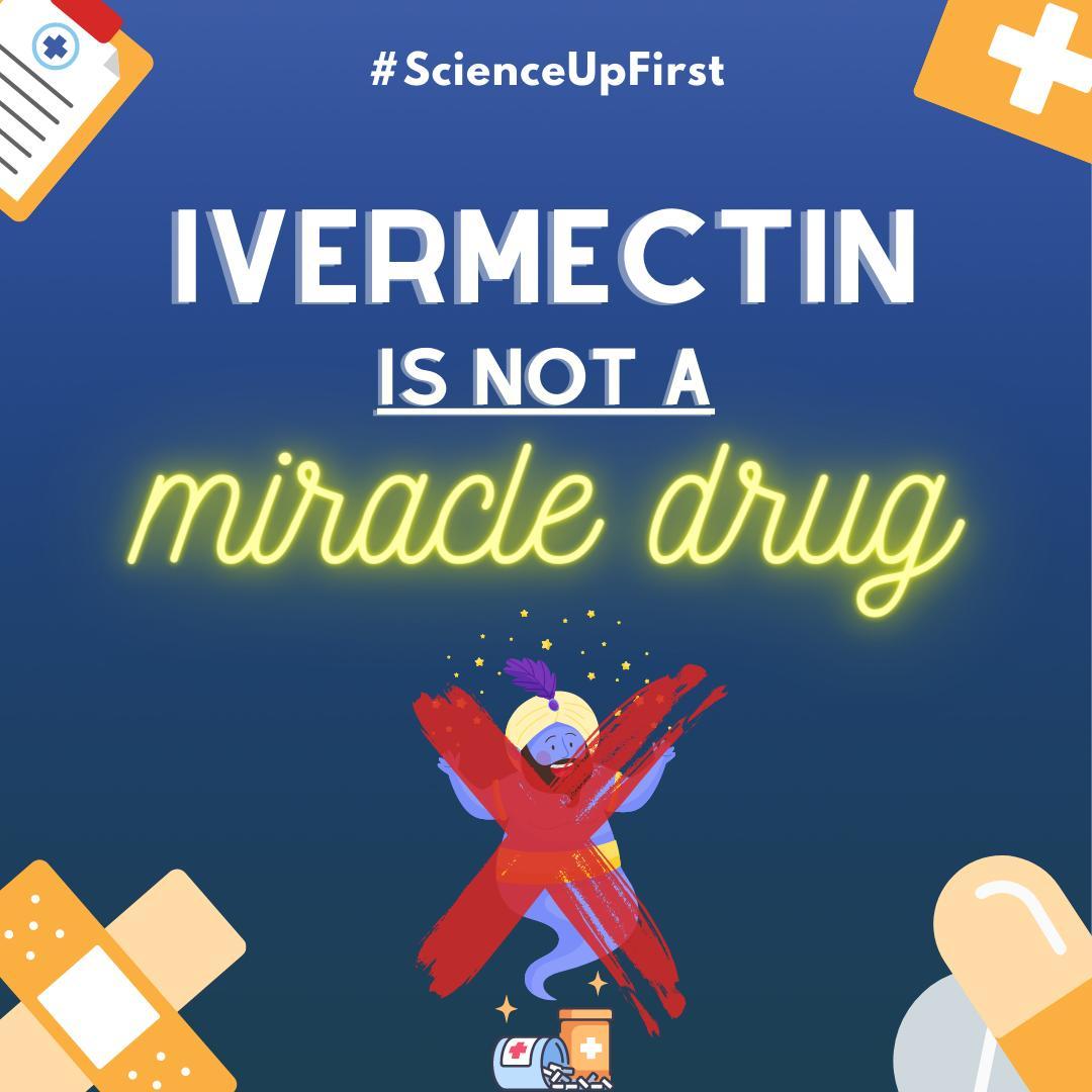 Ivermectin is not a miracle drug