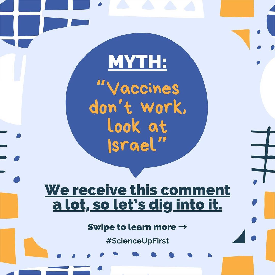 MYTH: “Vaccines don’t work, just look at Israel!”