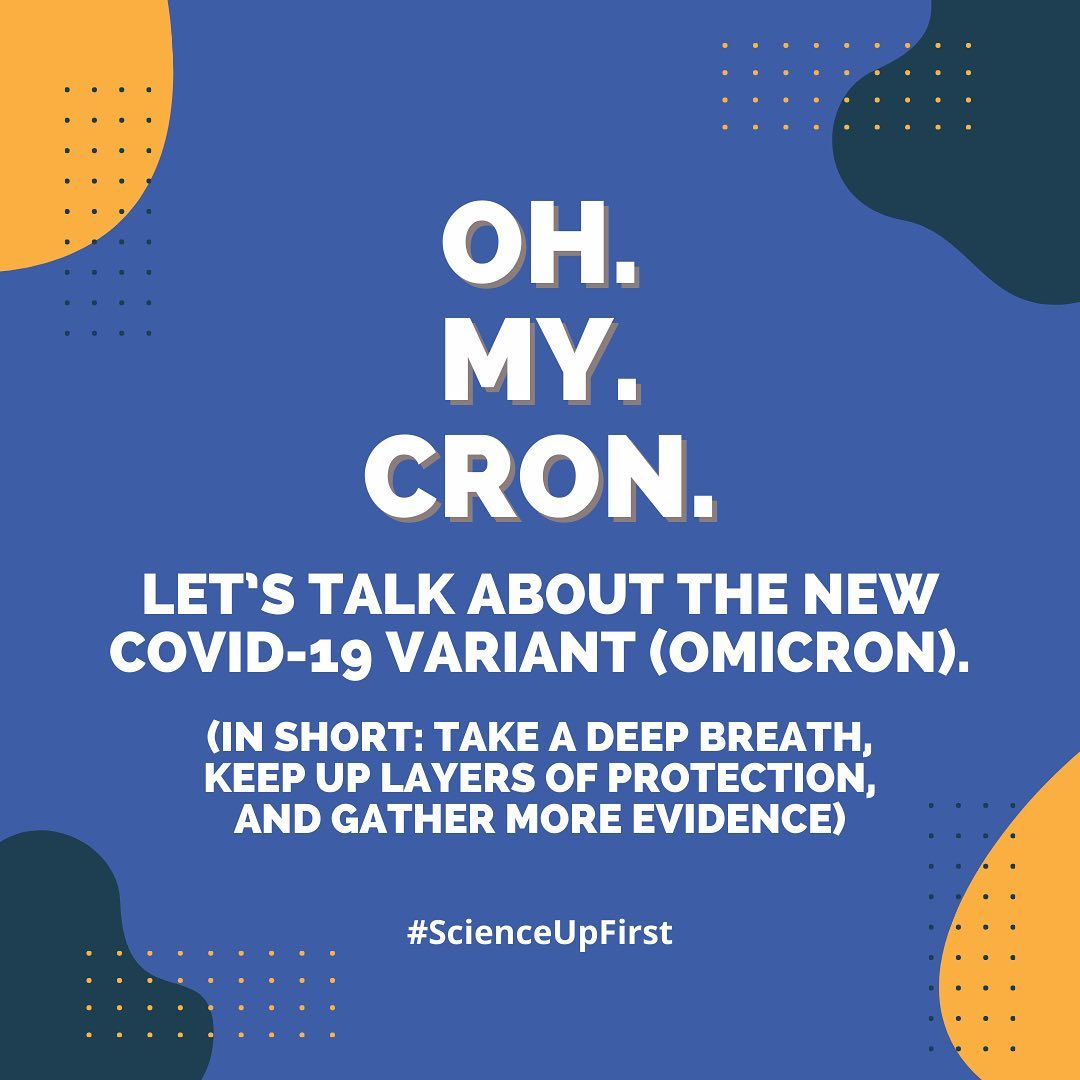 Let’s talk about the new COVID-19 variant, Omicron.