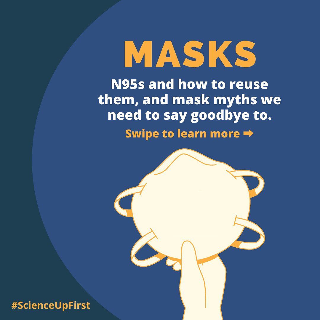 Masks: N95s and how to reuse them, and mask myths we need to say goodbye to