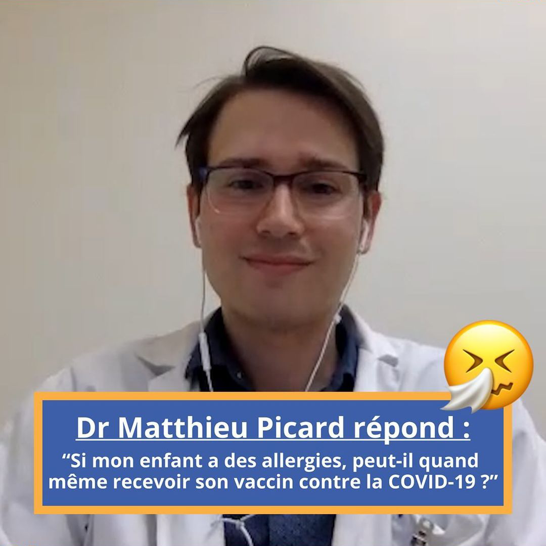 Dr Picard: Si mon enfant a des allergies, peut-il quand même recevoir son vaccin contre la COVID-19?