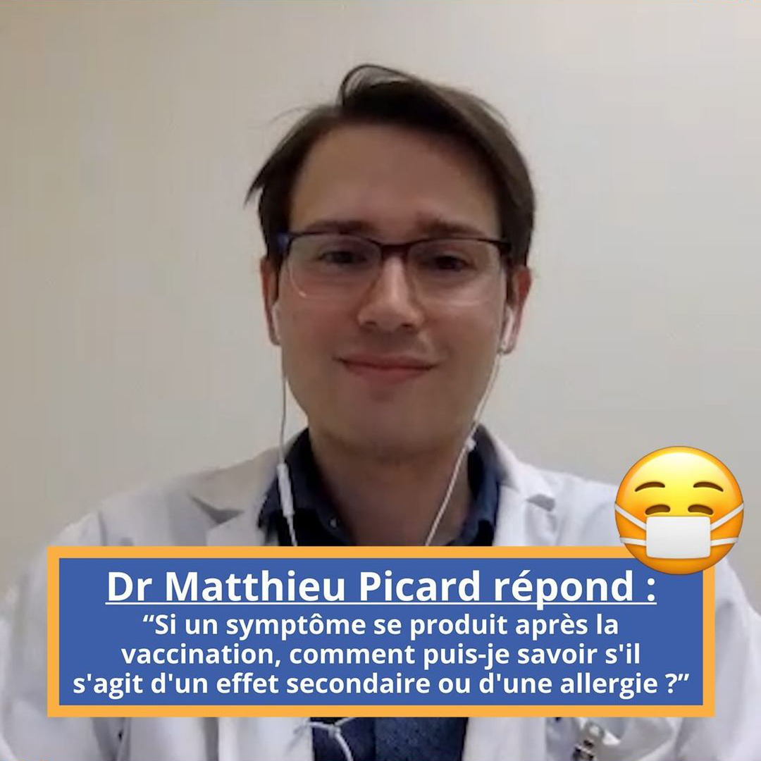 Dr Picard: Si un symptôme se produit après la vaccination, comment puis-je savoir s’il s’agit d’un effet secondaire ou d’une allergie ?