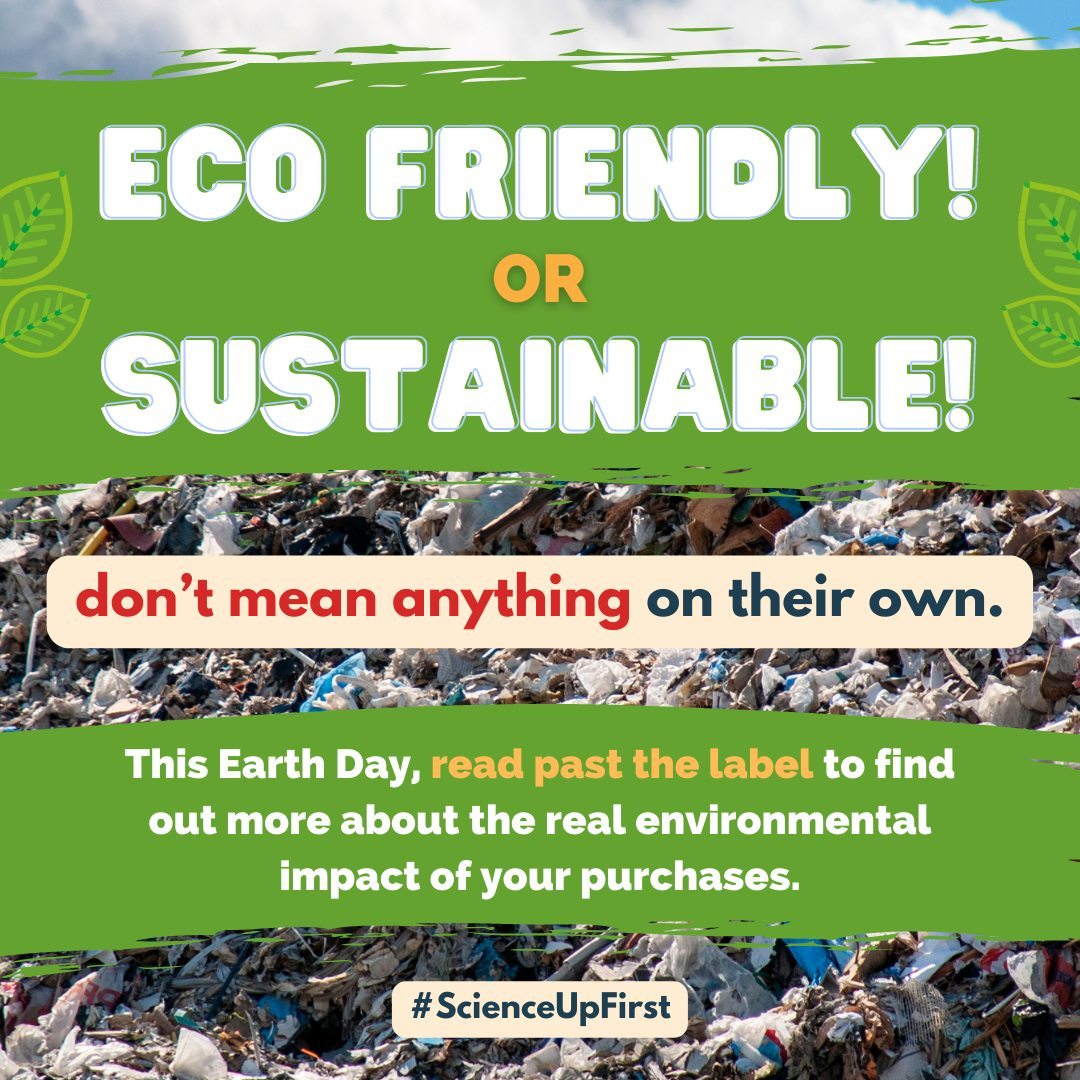 Eco friendly or Sustainable don’t mean anything on their own.