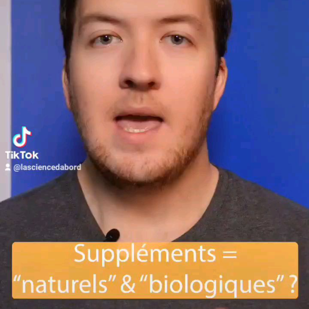 Suppléments = « naturels » et « biologiques » ?