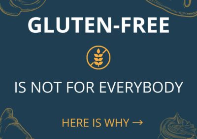 Gluten-free is not for everybody