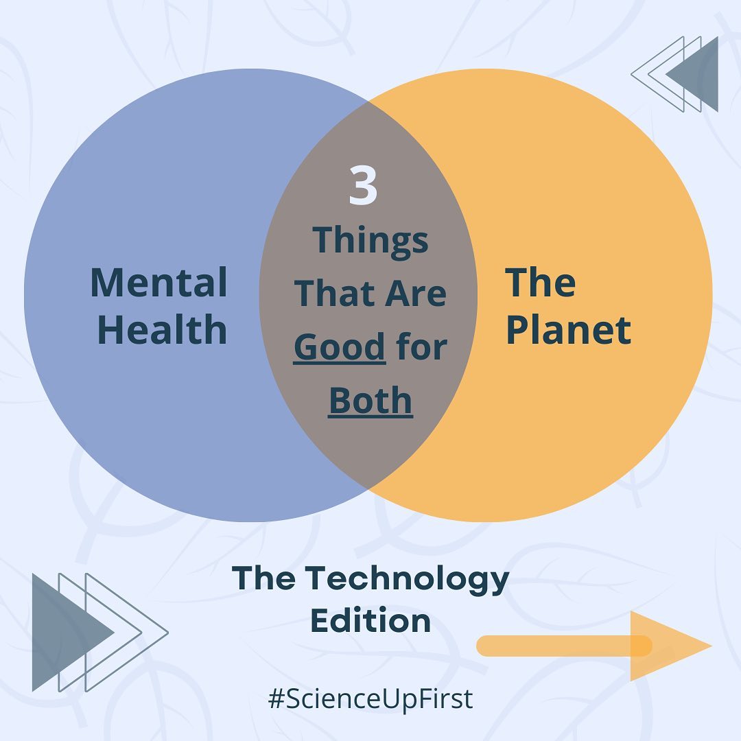 Three things good for both Mental Health and the Planet