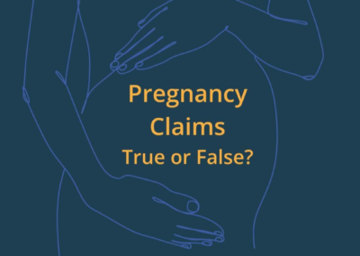 Pregnancy – Fact or Fiction?