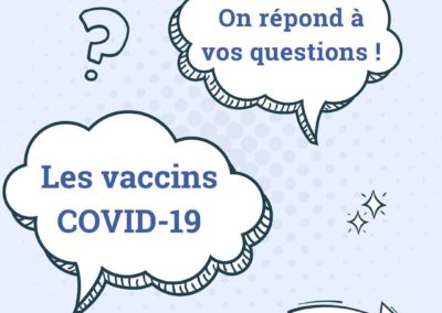 On répond à vos questions : les vaccins COVID-19