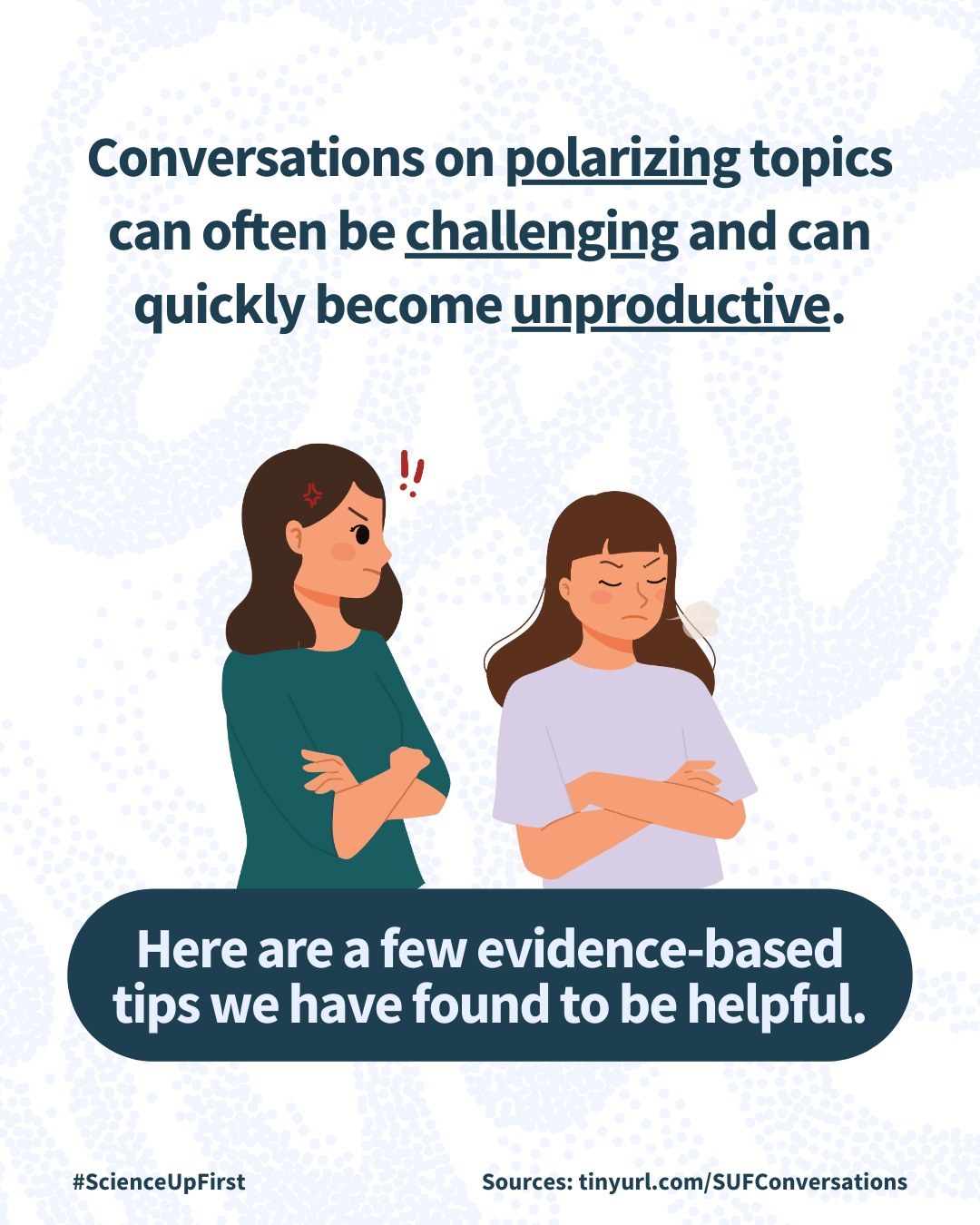 Our tips for conversations on polarizing topics