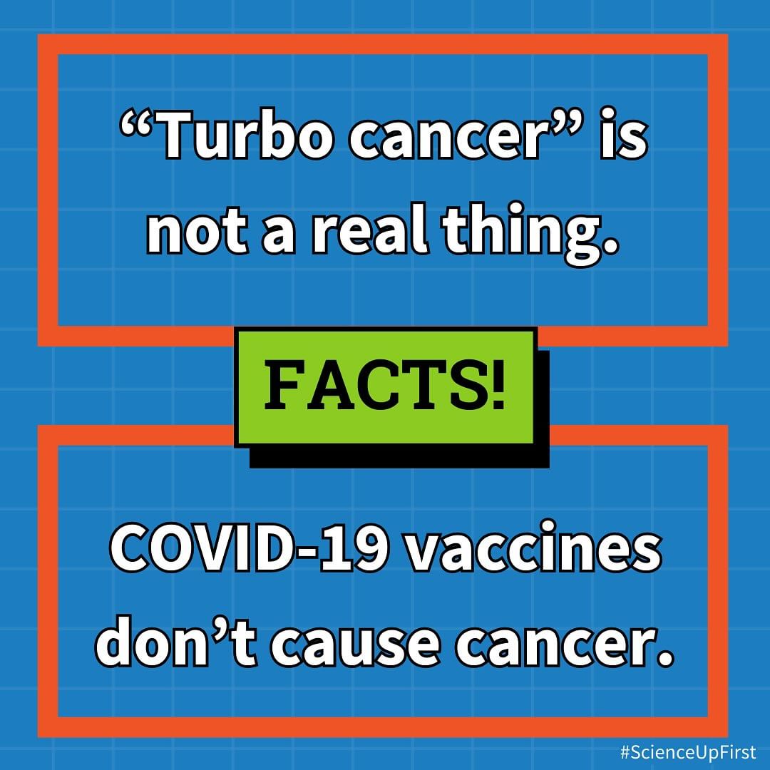 “Turbo cancer” is not real. COVID-19 vaccines don’t cause cancer.